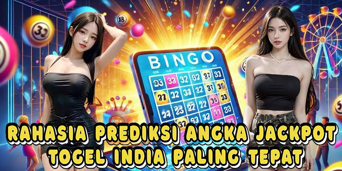 Rahasia Prediksi Angka Jackpot Togel India Paling Tepat